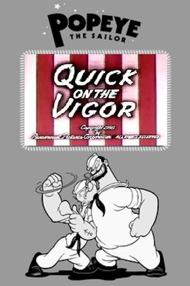 Poster image for Quick on the Vigor