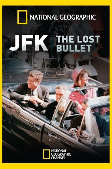 Poster image for JFK: The Lost Bullet