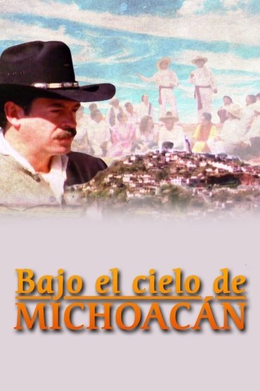 Poster image for Bajo el cielo de Michoacán
