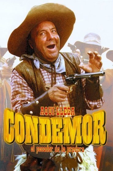 Poster image for Aquí llega Condemor, el pecador de la pradera