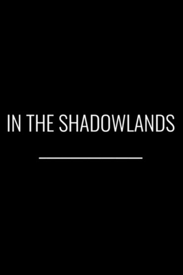 Poster image for In the Shadowlands