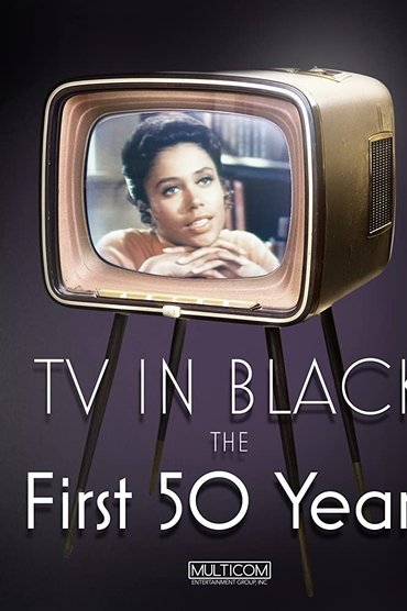 Poster image for TV in Black: The First Fifty Years