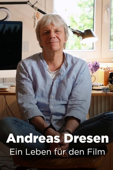 Poster image for Andreas Dresen - Ein Leben für den Film