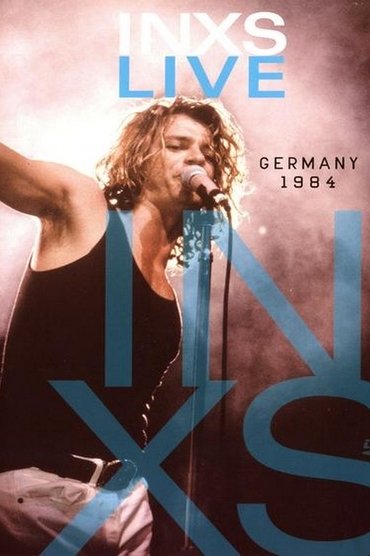 Poster image for INXS: Live Germany 1984