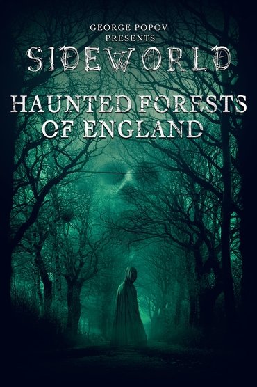 Poster image for Sideworld: Haunted Forests of England