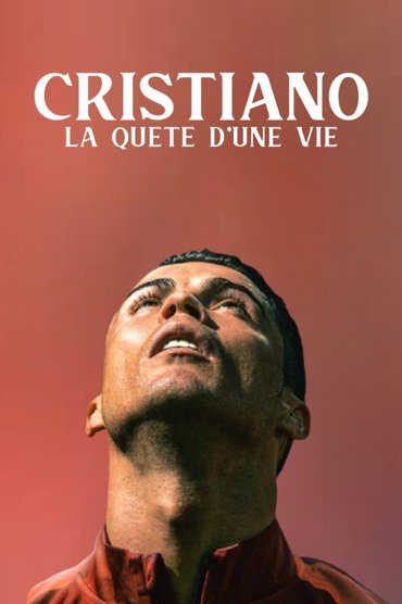 Poster image for Cristiano, La Quête D'une Vie
