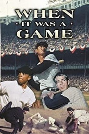 Poster image for When It Was a Game