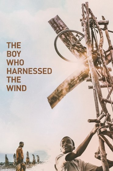 Poster image forThe Boy Who Harnessed the Wind