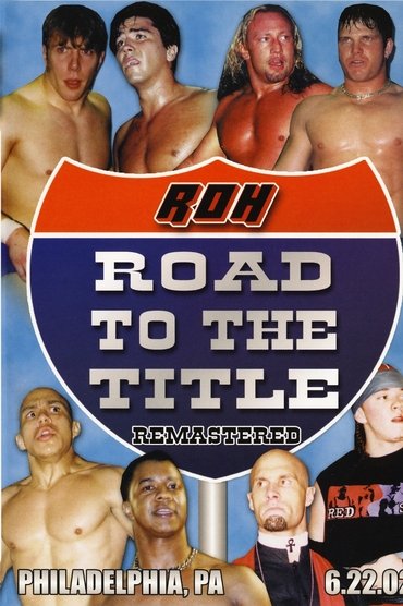Poster image for ROH: Road to the Title