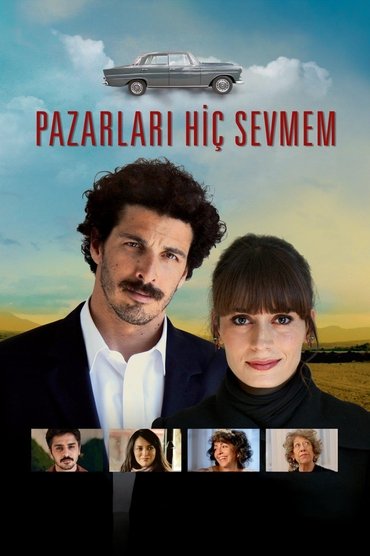 Poster image for Pazarları Hiç Sevmem