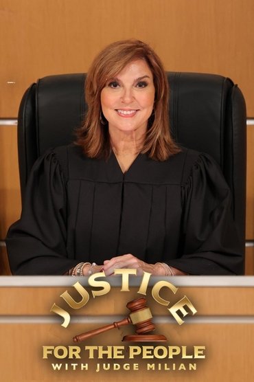 Poster image for Justice for the People with Judge Milian
