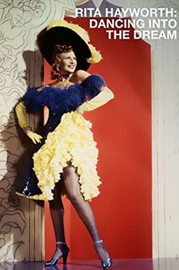 Poster image for Rita Hayworth: Dancing Into the Dream