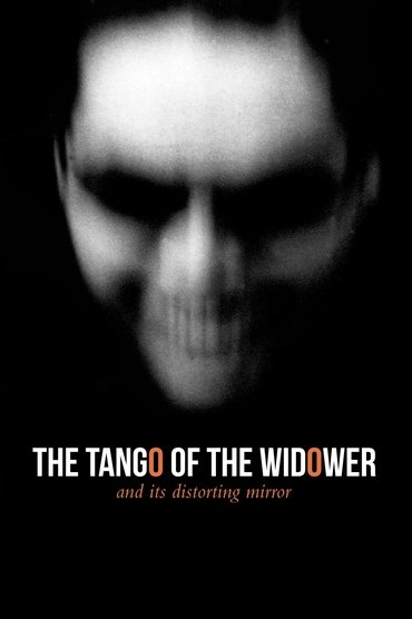 Poster image for The Tango of the Widower and Its Distorting Mirror