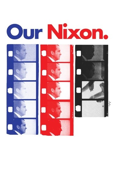 Poster image for Our Nixon