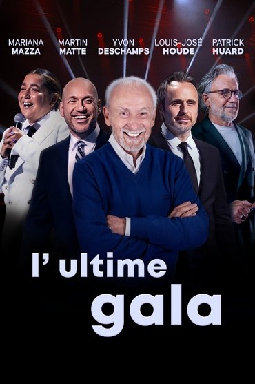 Poster image forThe Final Gala: Quebec Comedy Legends