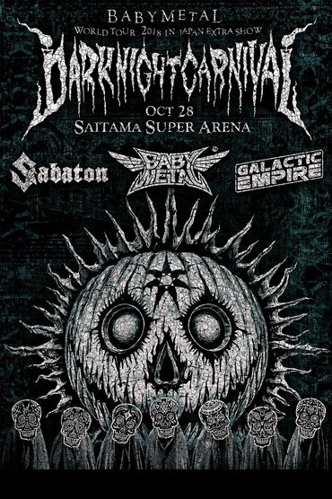 Poster image for BABYMETAL METAL RESISTANCE EPISODE VII - APOCRYPHA - THE CHOSEN SEVEN - DARK NIGHT CARNIVAL