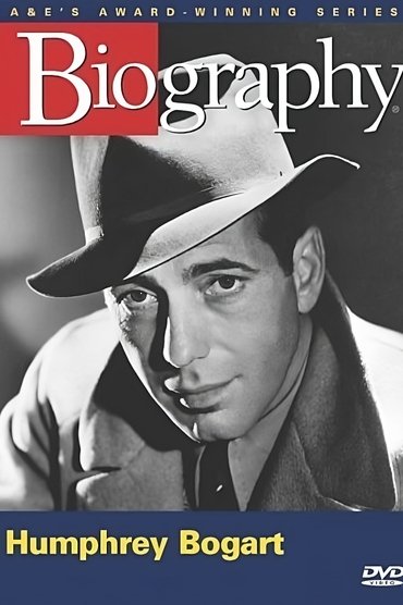 Poster image for Biography: Humphrey Bogart