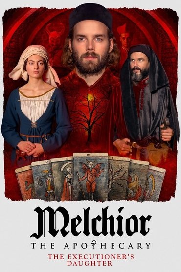 Poster image for Melchior the Apothecary: The Executioner's Daughter