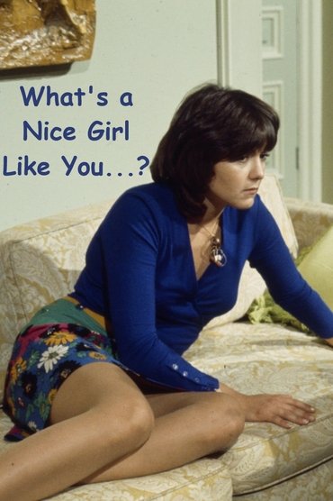 Poster image for What's a Nice Girl Like You...?