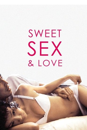 Poster image forSweet Sex and Love