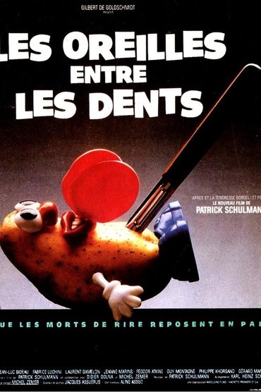 Poster image for Les Oreilles entre les dents