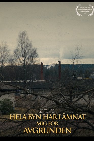 Hela Byn Har Lämnat Mig För Avgrunden