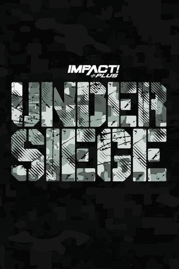 IMPACT Wrestling: Under Siege 2023