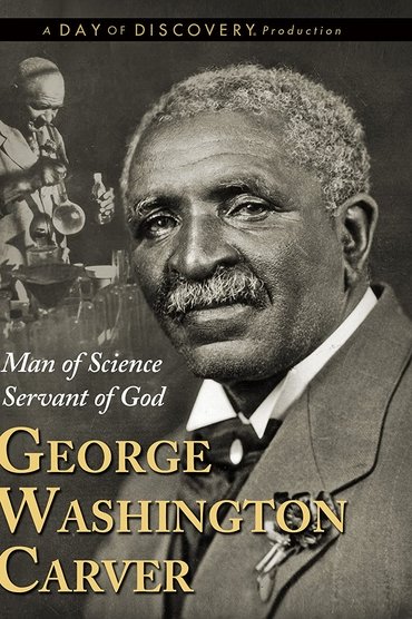 George Washington Carver: Man of Science, Servant of God