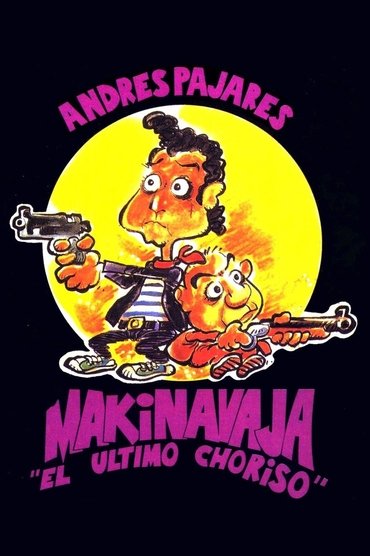 Makinavaja, el último choriso