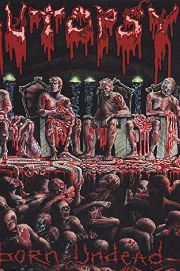 Autopsy: Born Undead