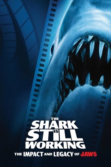 The Shark Is Still Working: The Impact & Legacy of "Jaws"