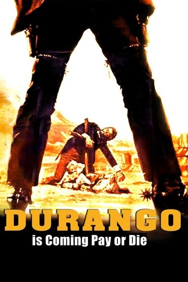 Durango Is Coming, Pay or Die