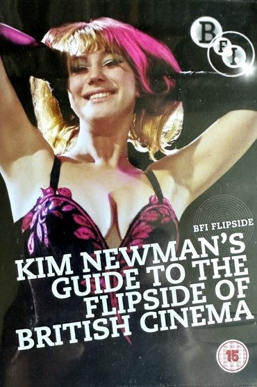 Kim Newman's Guide to the Flipside of British Cinema