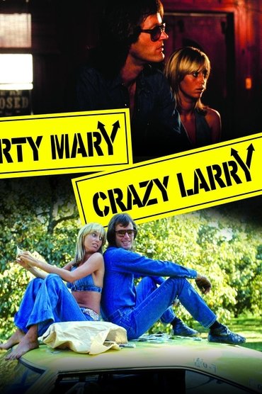 Dirty Mary Crazy Larry