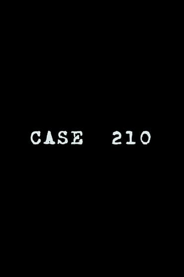 Case 210