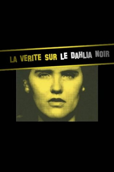 The Truth about Black Dahlia