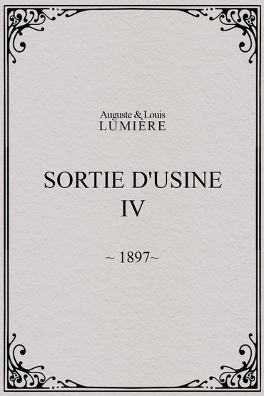 Sortie d'usine, [IV]