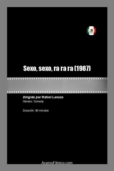 Sexo, sexo, ra ra ra