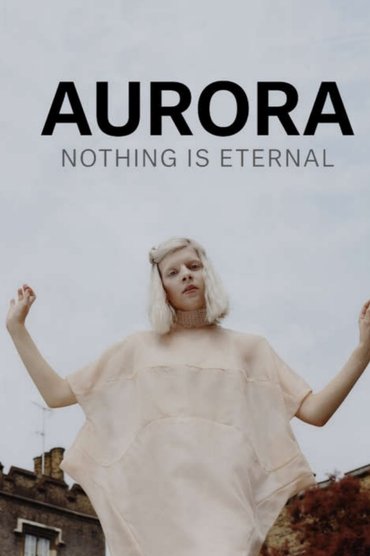 AURORA: Nothing Is Eternal