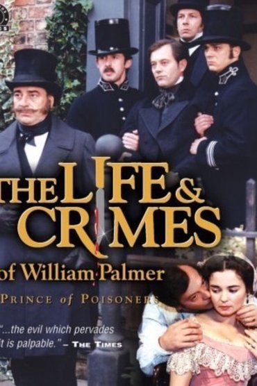 The Life and Crimes of William Palmer