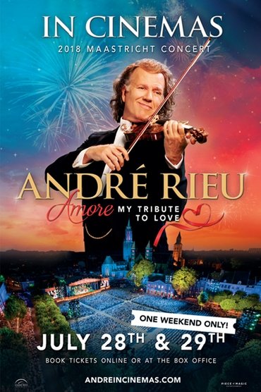 André Rieu's 2018 Maastricht Concert