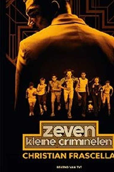 Zeven Kleine Criminelen
