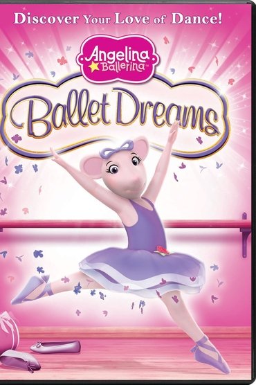 Angelina Ballerina: Ballet Dreams