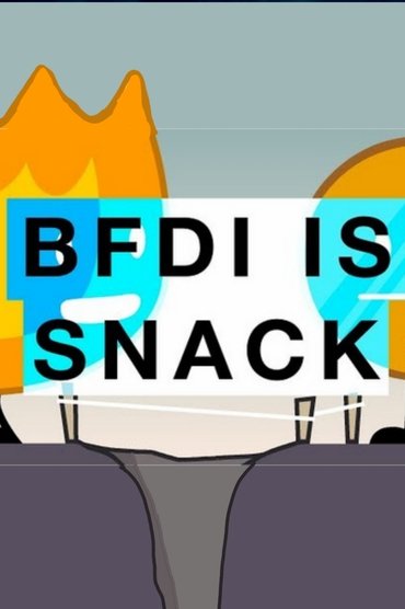 BFDI is Snack