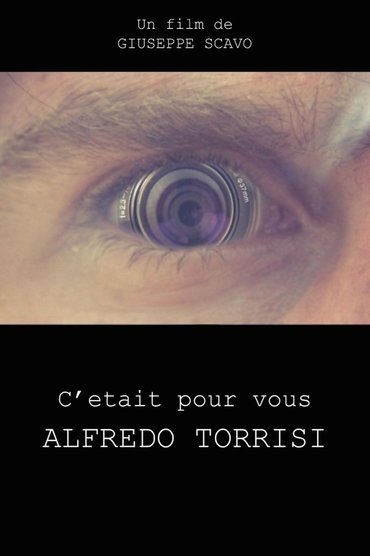 It Was for You Alfredo Torrisi