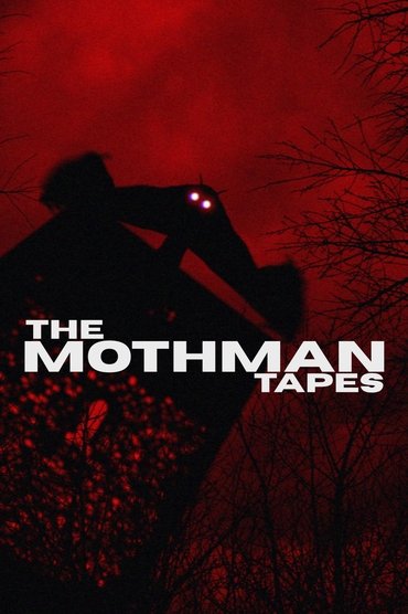 The Mothman Tapes