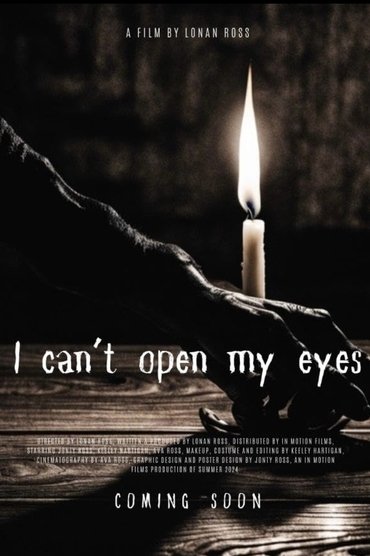 I Cant Open My Eyes