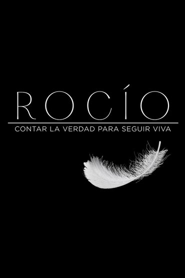 Rocío, trego të vërtetën për të mbijetuar