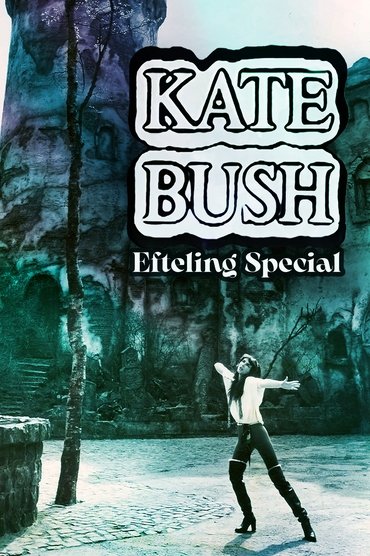 Kate Bush - Efteling Special