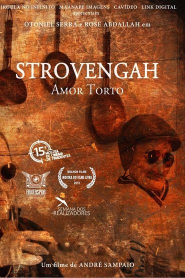 Strovengah: Amor Torto